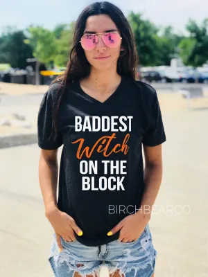 Baddest Witch On The Block Shirt | Halloween Shirt | Unisex V Neck