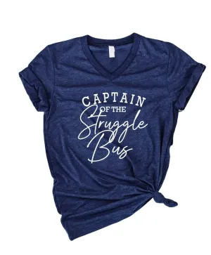 Captain Of The Stuggle Bus Shirt | Unisex V Neck