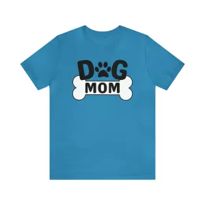 Dog Mom and Bone T-Shirt | I Love my Dog Tee |  Bella Canvas 3001 Unisex |  Dog Lover Short Sleeve Tshirt