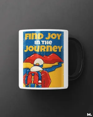 Find joy in the journey printed mugs