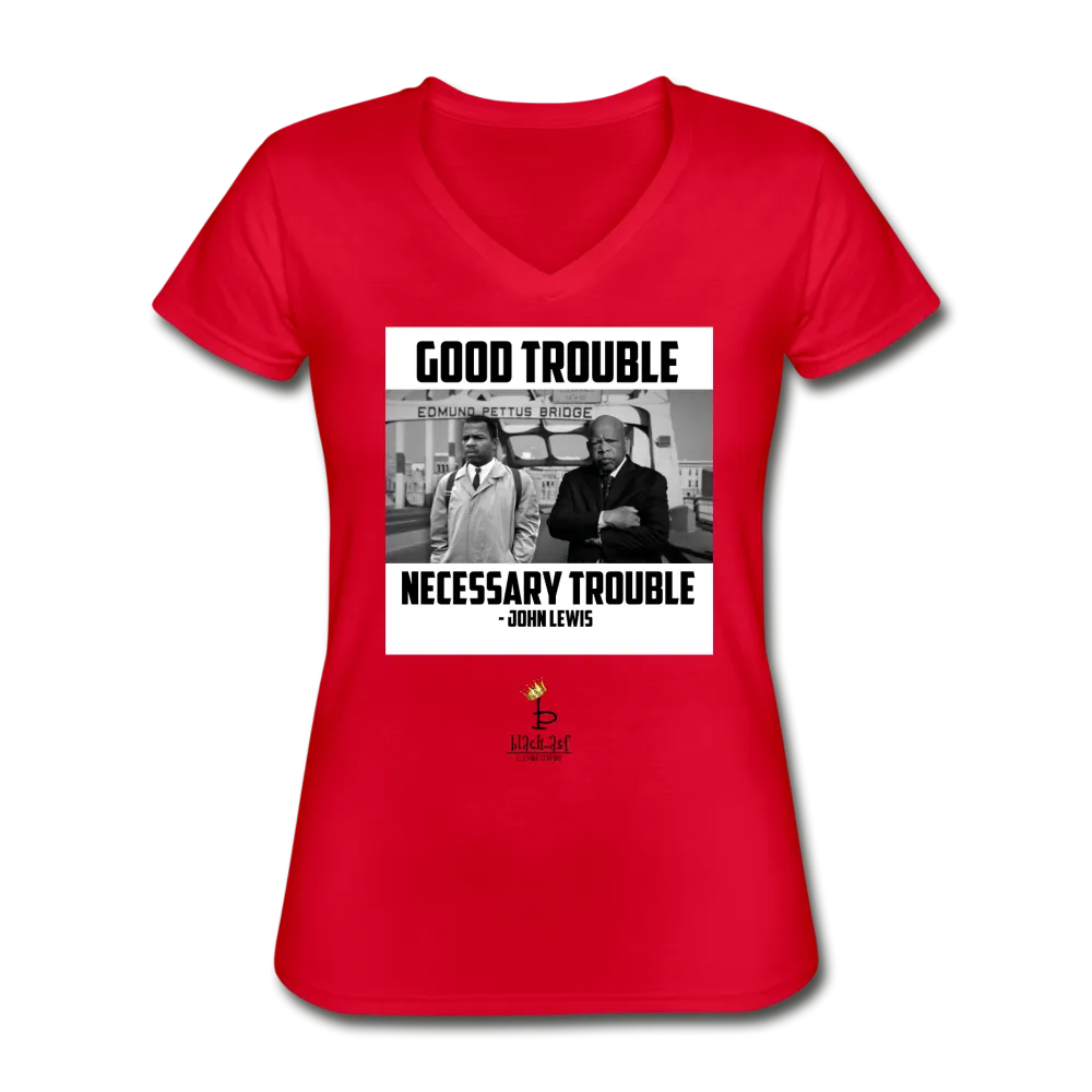 Good Trouble - Women's V-Neck T-Shirt