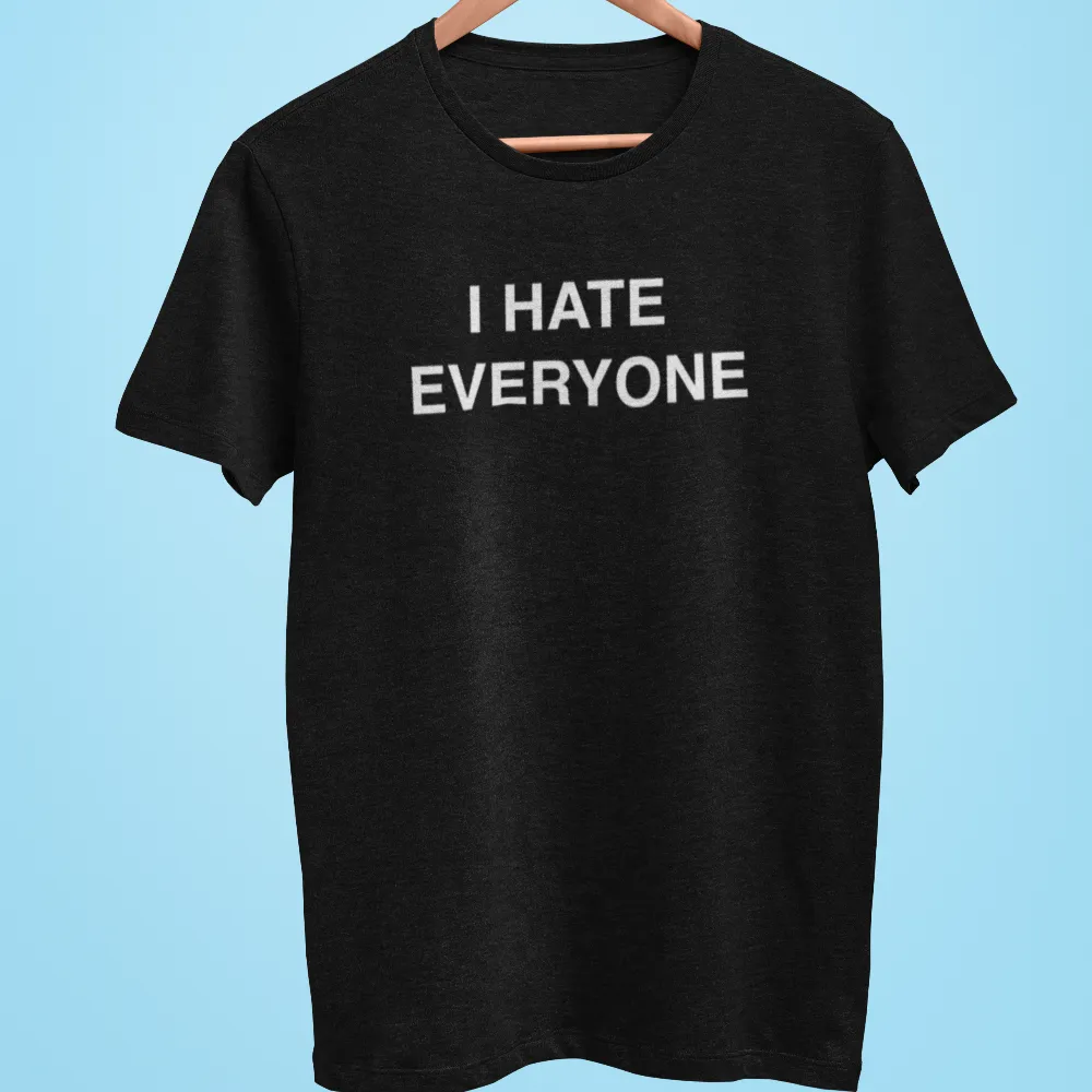 I Hate Everyone Men's/Unisex T-Shirt PG Rated