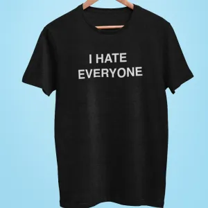 I Hate Everyone Men's/Unisex T-Shirt PG Rated