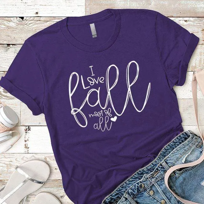 I Love Fall Premium Tees