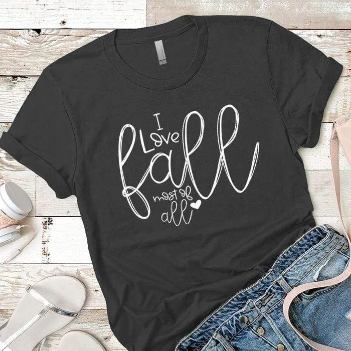 I Love Fall Premium Tees