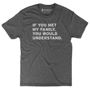 If You Met My Family