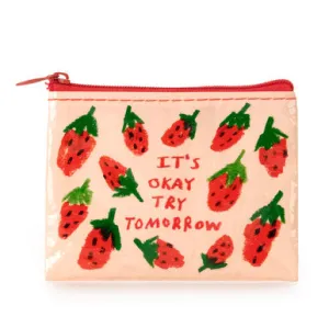 It's OK, Try Tomorrow Coin Purse