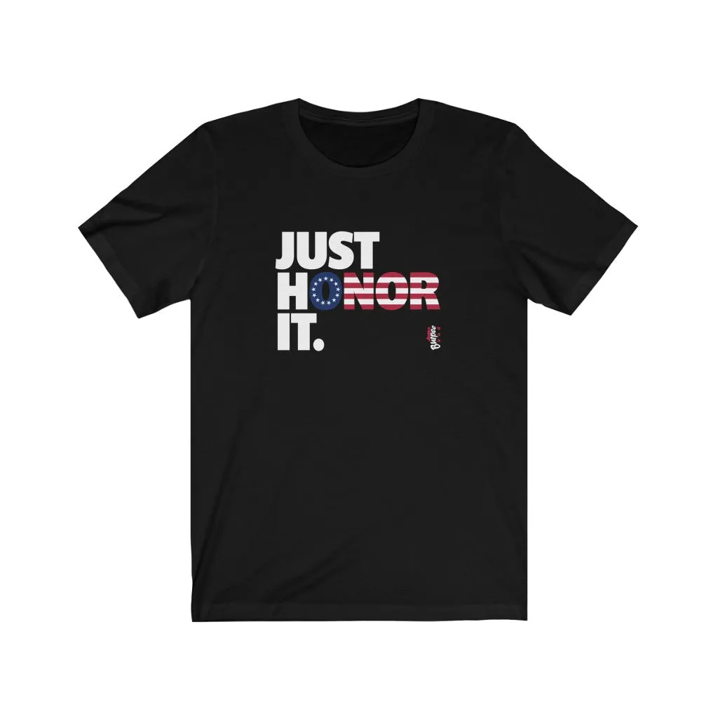 Just Honor It (Betsy Ross) - Mens and Womens Workout T Shirt