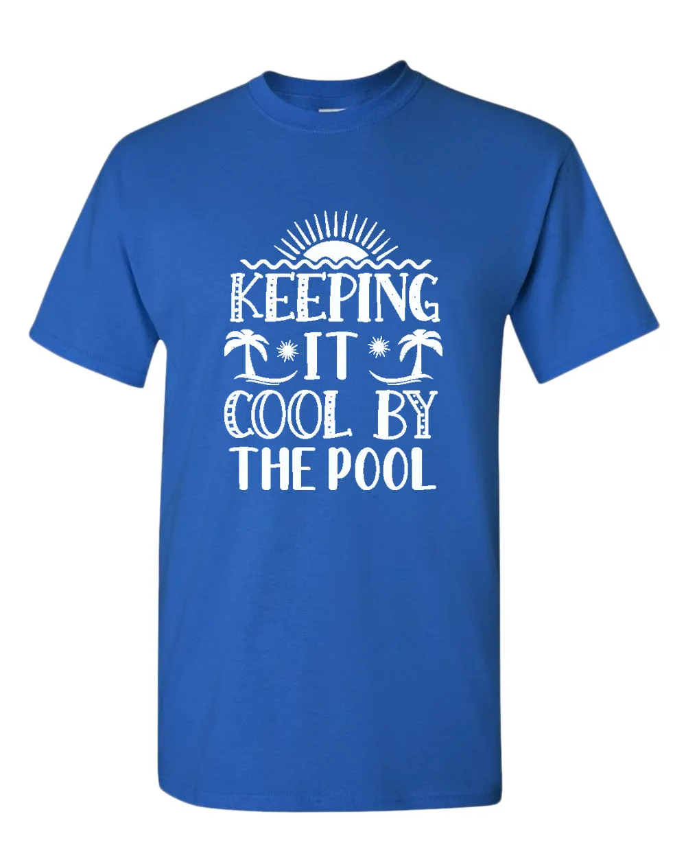 Keeping it cool by the pool t-shirt, summer t-shirt, beach party t-shirt
