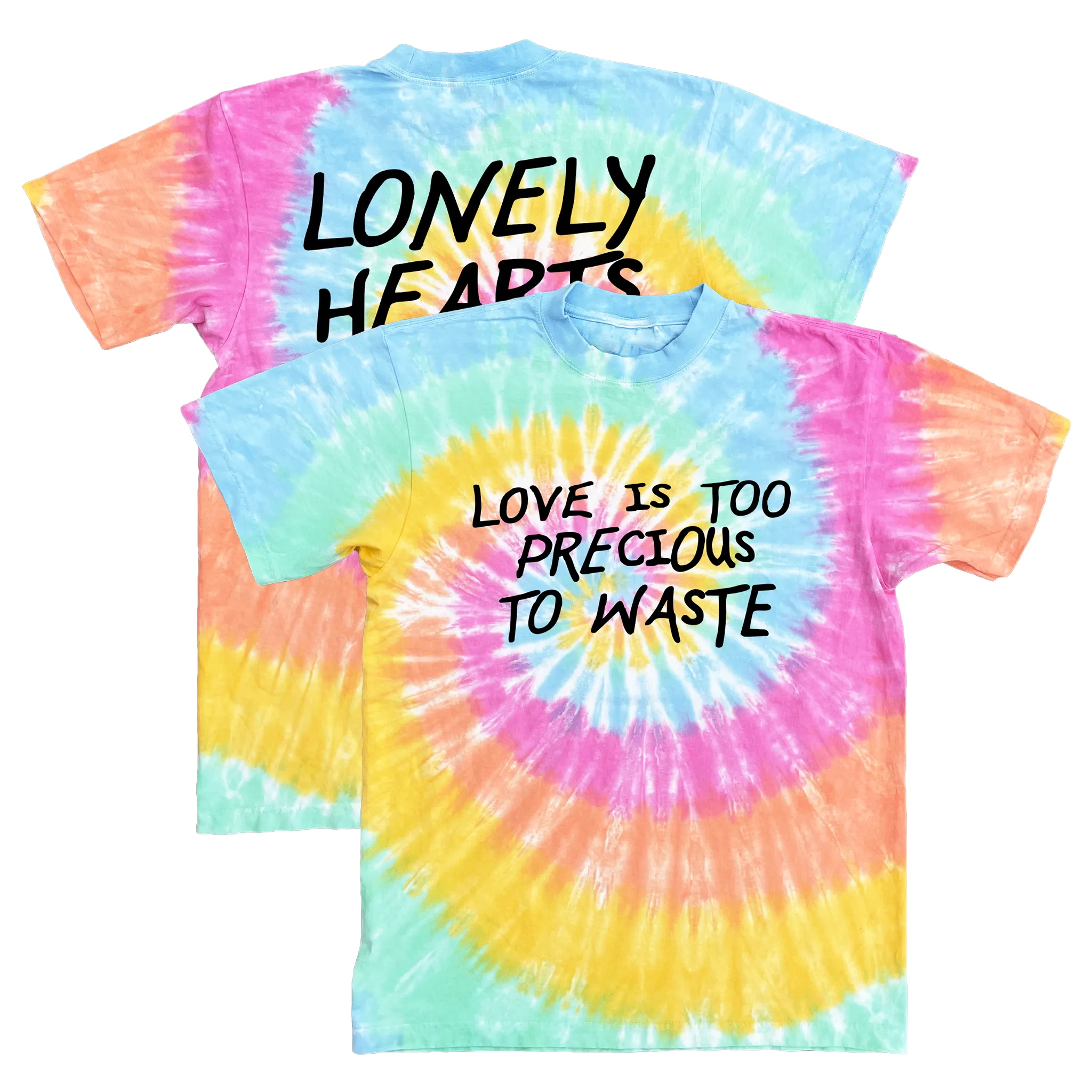 Love Is Too Precious To Waste Tie-dye T-Shirt