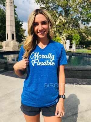 Morally Flexible Shirt - Funny Shirt - Sarcastic Shirt - Unisex V Neck