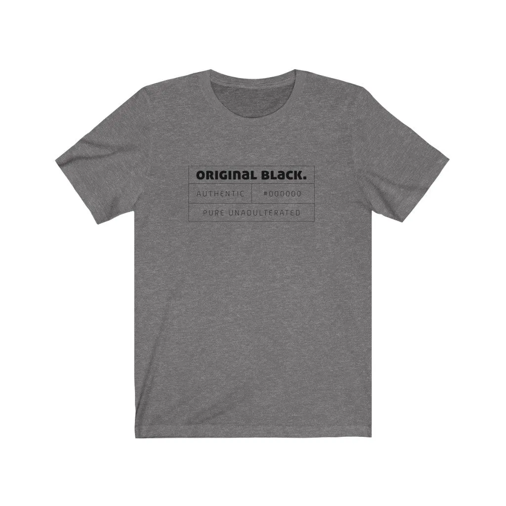 ORIGINAL BLACK - Unisex Short Sleeve T-shirt
