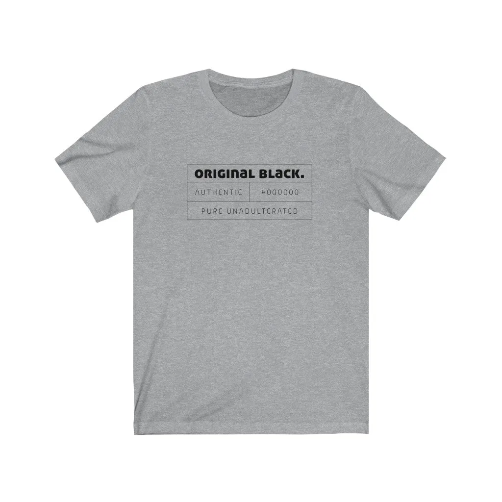 ORIGINAL BLACK - Unisex Short Sleeve T-shirt