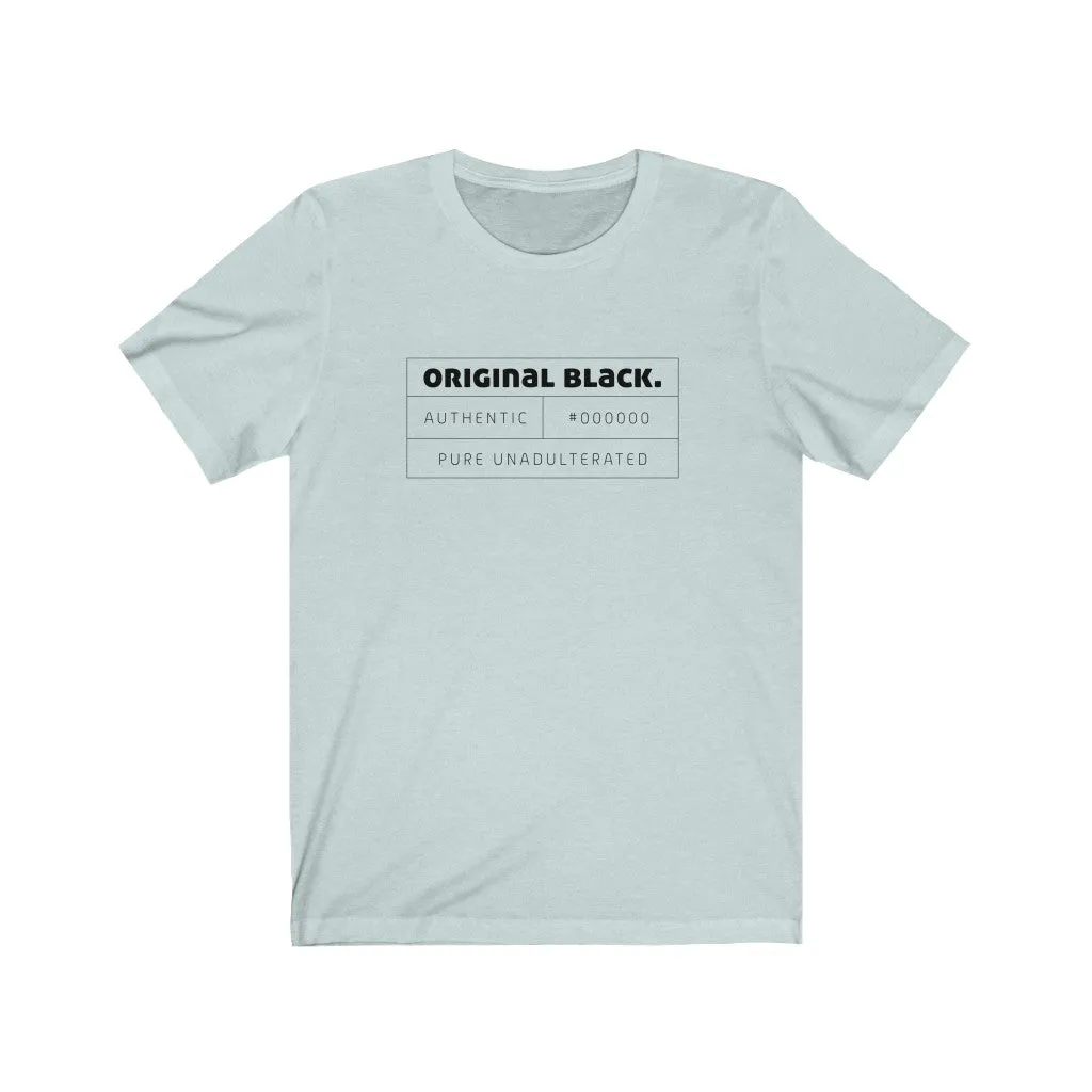 ORIGINAL BLACK - Unisex Short Sleeve T-shirt