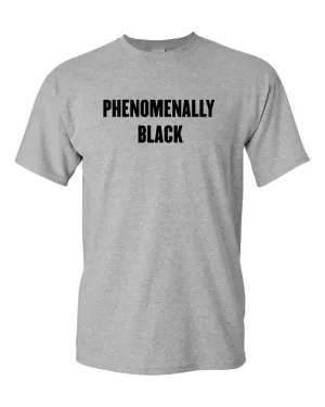 PHENOMENALLY BLACK T-Shirts Protest Tees BLM tee Black Lives Matter T-shirt