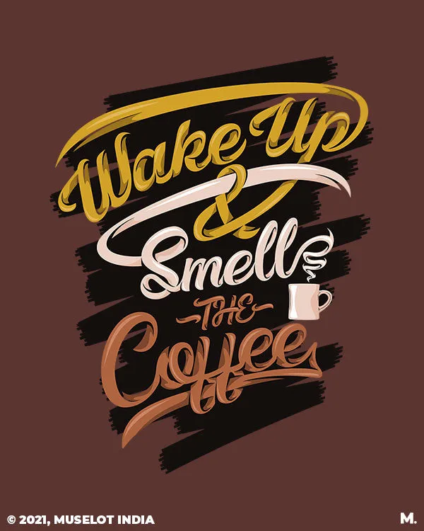 Wake up & smell coffee printed mugs