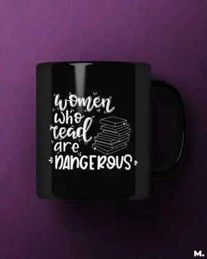 Women who read are dangerous printed mugs