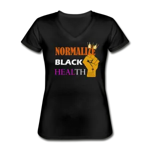 Women's Normalize Black Health V-Neck